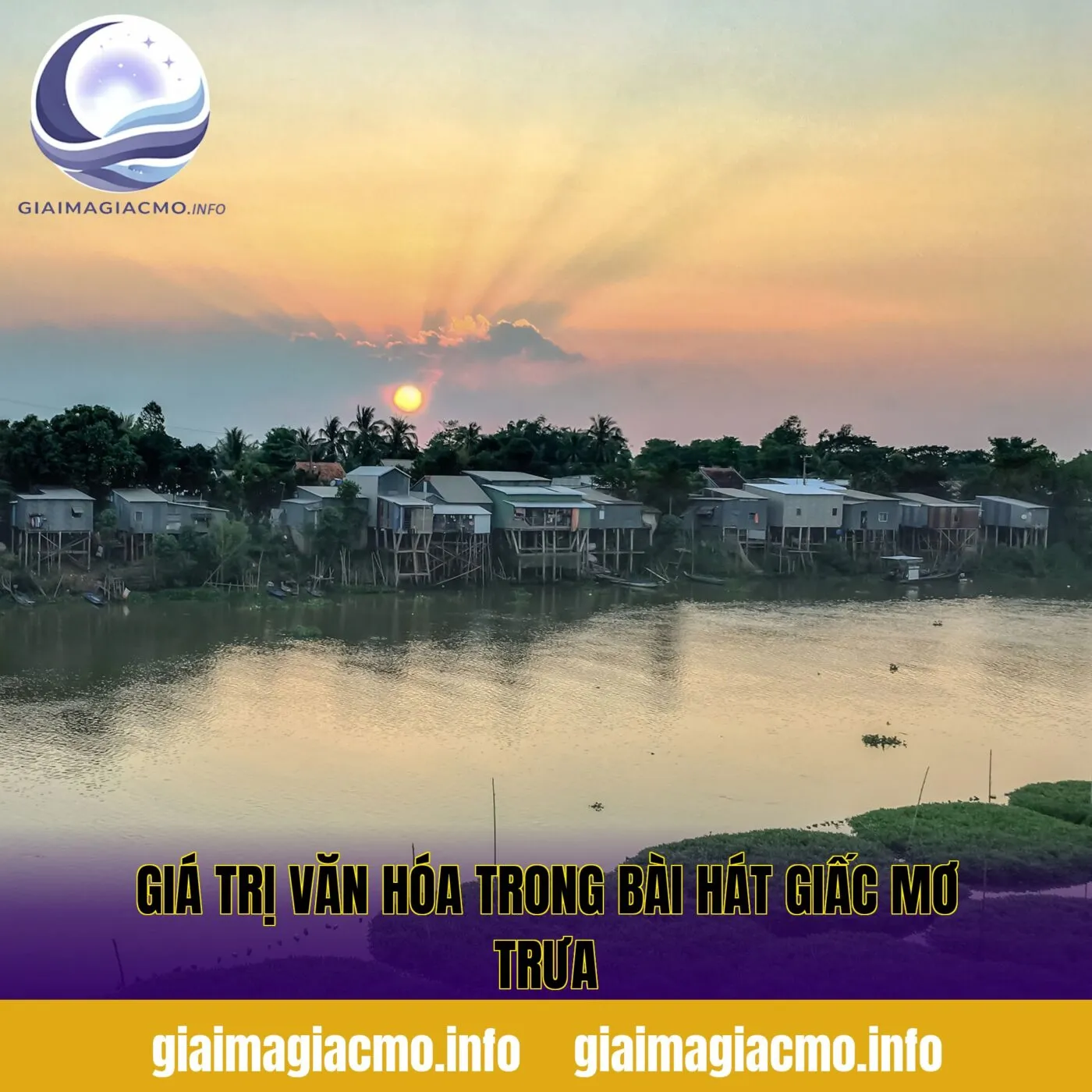 giá trị văn hóa trong bài hát giấc mơ trưa