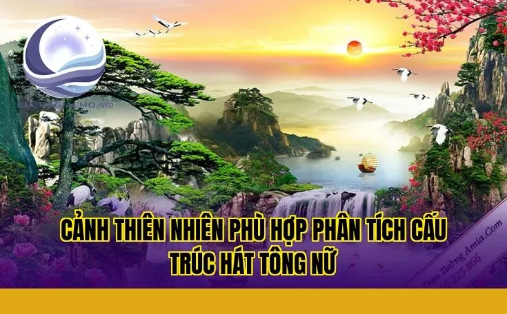 cảnh thiên nhiên phù hợp phân tích cấu trúc hát tông nữ