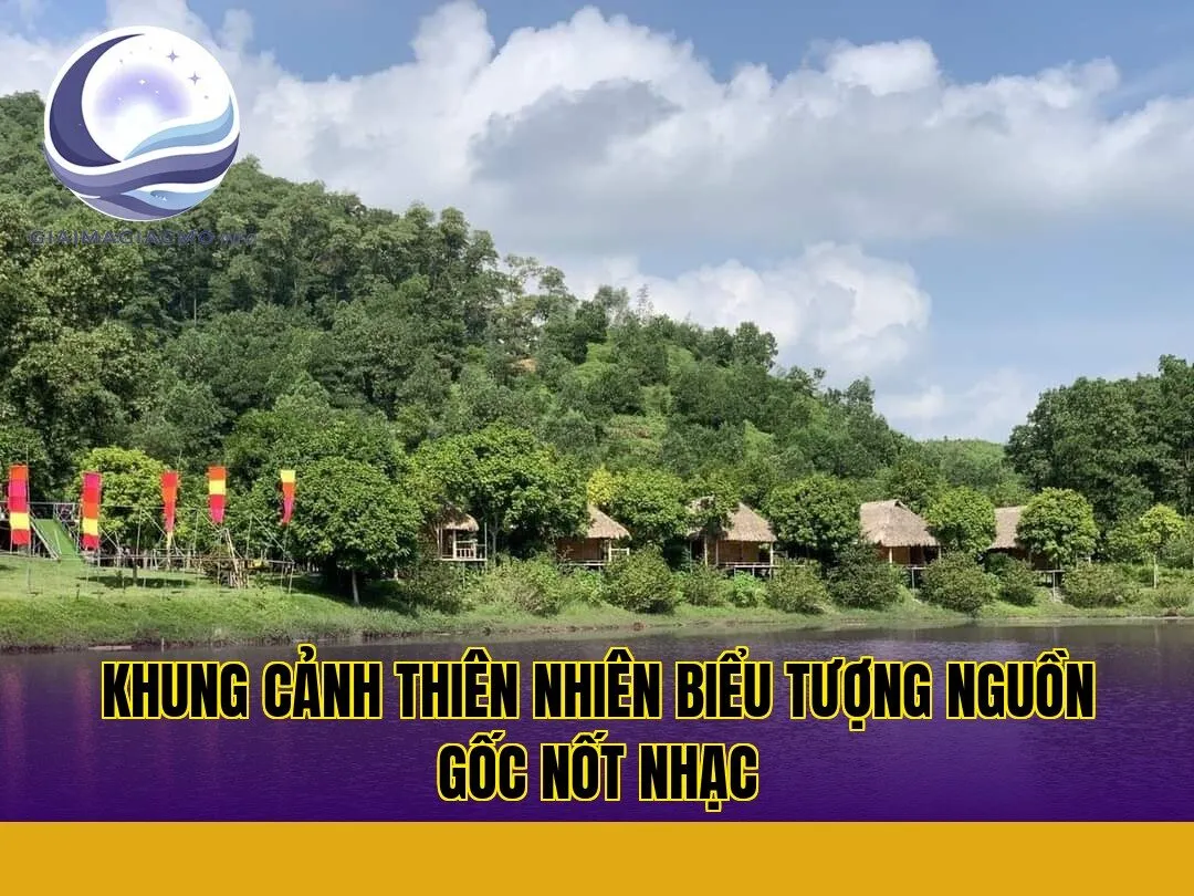 khung cảnh thiên nhiên biểu tượng nguồn gốc nốt nhạc