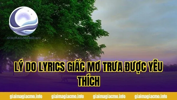 lý do lyrics giấc mơ trưa được yêu thích