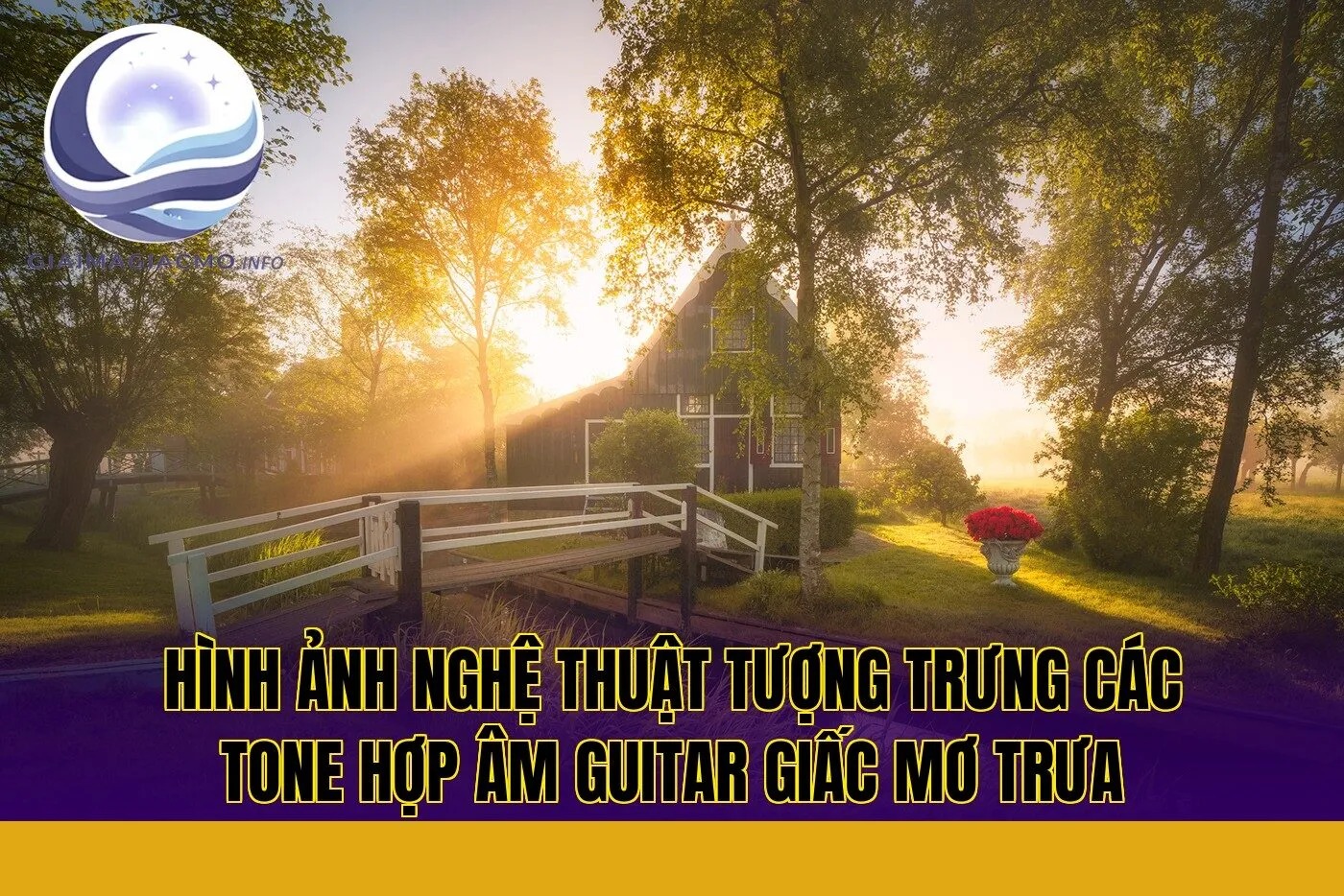 hình ảnh nghệ thuật tượng trưng các tone hợp âm guitar giấc mơ trưa