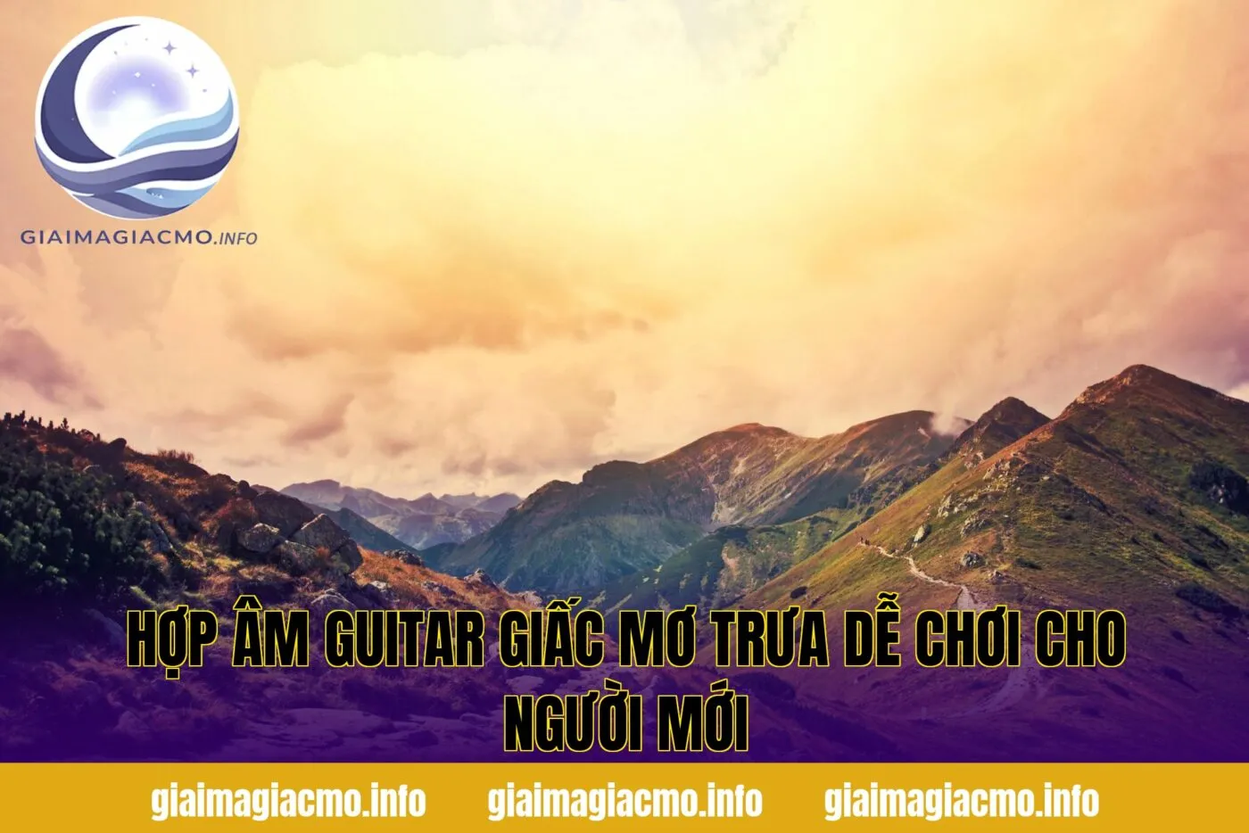 hợp âm guitar giấc mơ trưa dễ chơi cho người mới