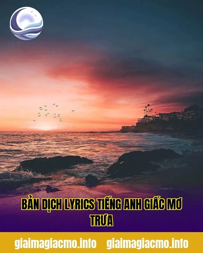 bản dịch lyrics tiếng anh giấc mơ trưa