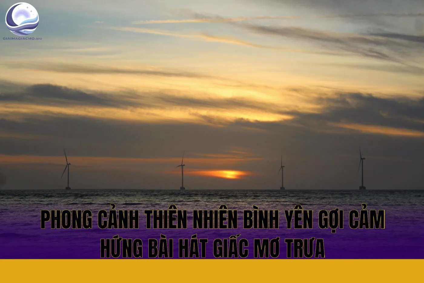 phong cảnh thiên nhiên bình yên gợi cảm hứng bài hát giấc mơ trưa
