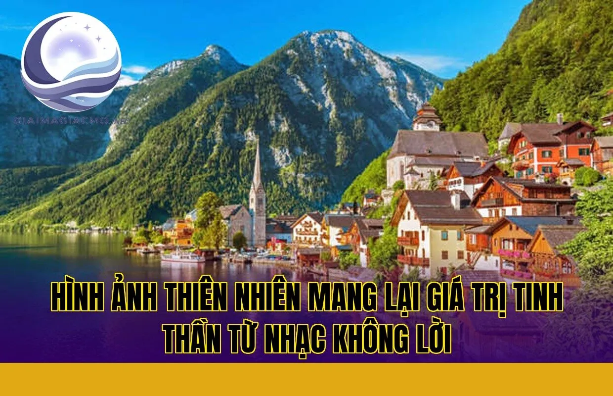 hình ảnh thiên nhiên mang lại giá trị tinh thần từ nhạc không lời