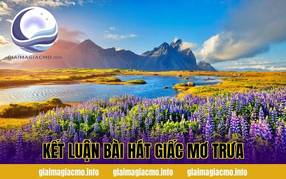 kết luận bài hát giấc mơ trưa