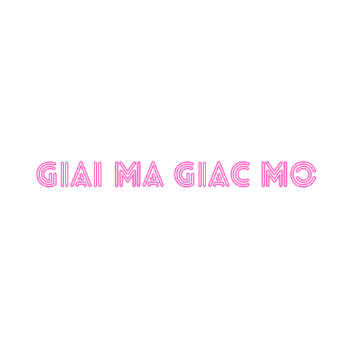 Giải Mã Giấc Mơ